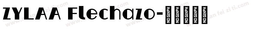 ZYLAA Flechazo字体转换